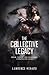 The Collective Legacy by Lawrence Menard