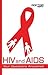 HIV and AIDS: Your Question...