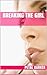 Breaking the Girl