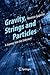 Gravity, Strings and Particles: A Journey Into the Unknown