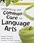The How-to Guide for Integrating the Common Core in Language Arts