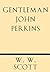 Gentleman John Perkins