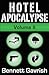 Hotel Apocalypse, Volume II