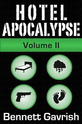 Hotel Apocalypse, Volume II