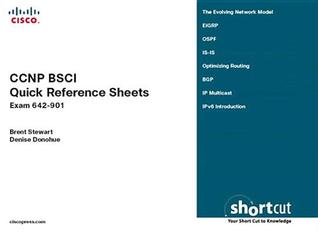 CCNP BSCI Quick Reference Sheets: Exam 642-901 (Digital Short Cut)