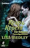 Reap & Repent by Lisa Medley