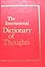 The International Dictionary of Thoughts; an Encyclopedia of Quotations From Every Age for Every Occasion