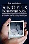 Angels Passing Through: Reflections on Growing Up with Foster Babies