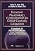 Forensic Psychology Consultation in Child Custody Litigation: A Handbook for Work Product Review, Case Preparation, and Expert Testimony
