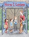 How I Learn: A Kid’s Guide to Learning Disability