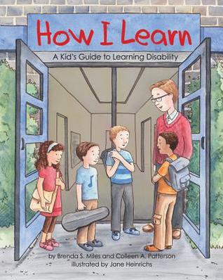 How I Learn: A Kid’s Guide to Learning Disability