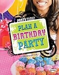 Plan a Birthday Party