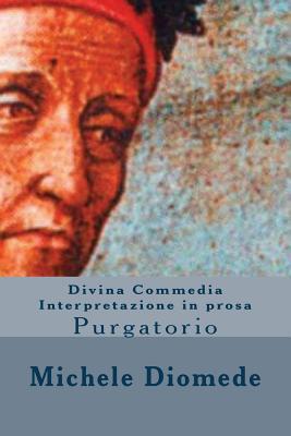 Divina Commedia, Interpretazione in prosa: Purgatorio