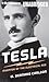 Tesla: Inventor of the Electrical Age