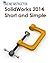 Solidworks 2014 Short and Simple