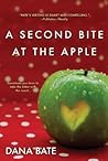 A Second Bite at the Apple by Dana Bate
