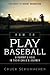 How to Play Baseball: A Par...