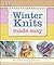 Winter Knits Made Easy by D.K. Publishing
