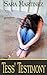 Tess' Testimony: An innocen...