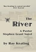 The River: A Pastor Stephen Grant Novel
