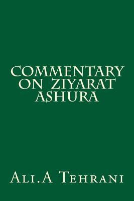 Commentary on Ziyarat Ashura (Paperback)