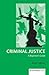 Criminal Justice by Bryan  Gibson