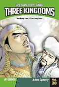 Three Kingdoms, Volume 20: A New Dynasty