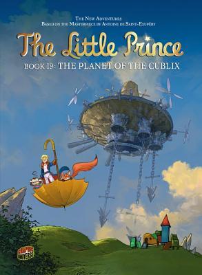 The Planet of the Cublix  (The Little Prince, #19)