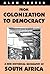 From Colonisation to Democracy by Alan Lester