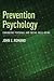 Prevention Psychology: Enhancing Personal and Social Well-Being