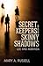 Secret Keepers and Skinny Shadows (Lee and Miranda, #1)