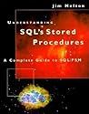 Understanding Sql's Storied Procedures: A Complete Guide to SQL/Psm