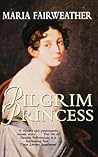 Pilgrim Princess:...