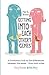 Men & Women: Getting Into Each Other's Genes: A humorous look at the differences between the sexes - from both sides