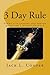 3 Day Rule by Jack L. Cooper