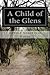 A Child of the Glens: Or El...