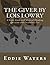 The Giver by Lois Lowry: A ...