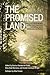 The Promised Land: History and Historiography of the Black Experience in Chatham-Kent's Settlements and Beyond (African & Diasporic Cultural Studies)