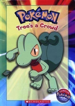 Pokémon: Tree's a Crowd (Official Pokémon Master's Club)