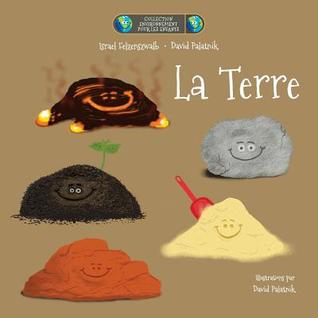 La Terre (Collection Environnement pour les Enfants)