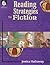 Reading Strategies for Fiction (Reading Strategies for the Content Areas and Fiction)