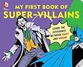 My First Book of Super Villains: Learn the Difference Between Right and Wrong!