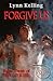 Forgive Us (Deliver Us, #3)