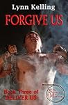 Forgive Us (Deliver Us, #3) Forgive Us (Deliver Us, #3)