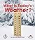 What Is Today's Weather? (First Step Nonfiction: Let's Watch the Weather)
