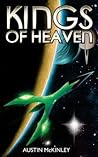 Kings of Heaven by Austin McKinley