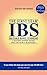 The First Year, IBS (Irritable Bowel Syndrome): A Patient-Expert Guide for the Newly Diagnosed (Patient Expert Guides)