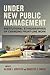 Under New Public Management: Institutional Ethnographies of Changing Front-Line Work