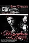 A Honeybun and Coffee (Honeybun Heat #1) A Honeybun and Coffee