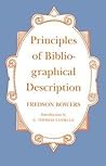 Principles of Bibliographical Description (St. Paul's Bibliographies ; 15)